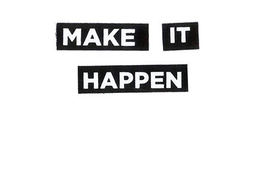 Make It Happen Patch Set